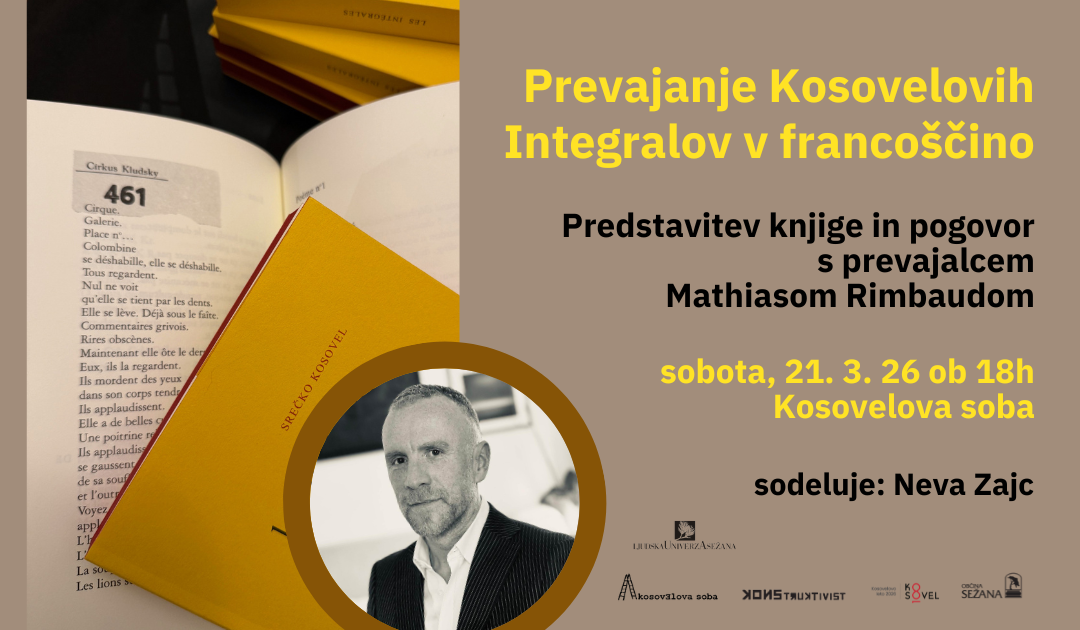 Predstavitev prevoda Kosovelovih Integralov v francoščino