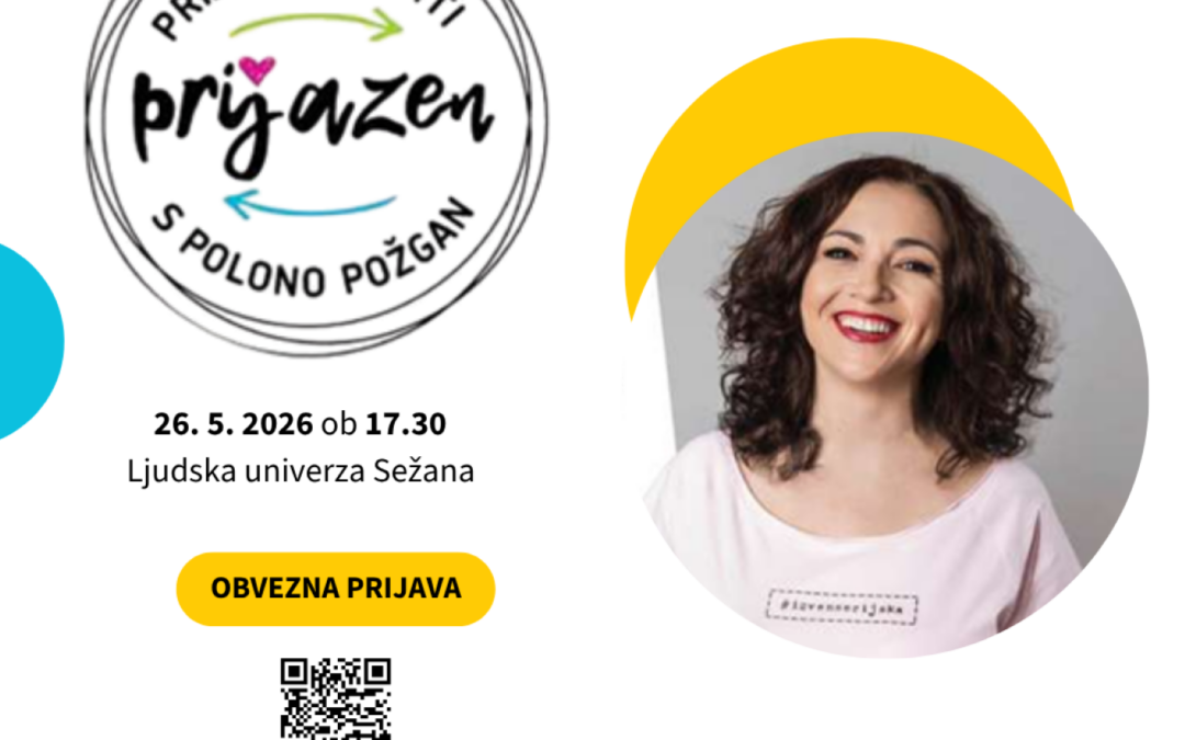 PRIJAZNO JE BITI PRIJAZEN s POLONO POŽGAN